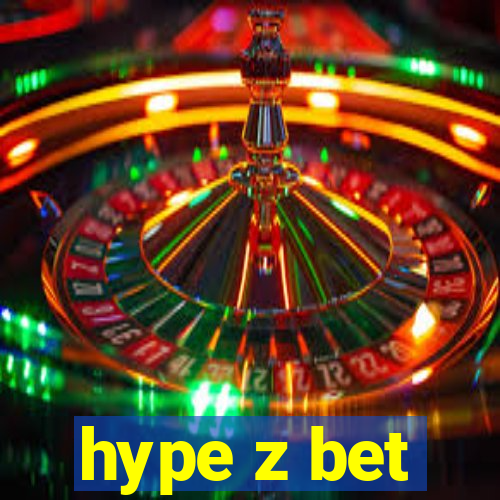 hype z bet